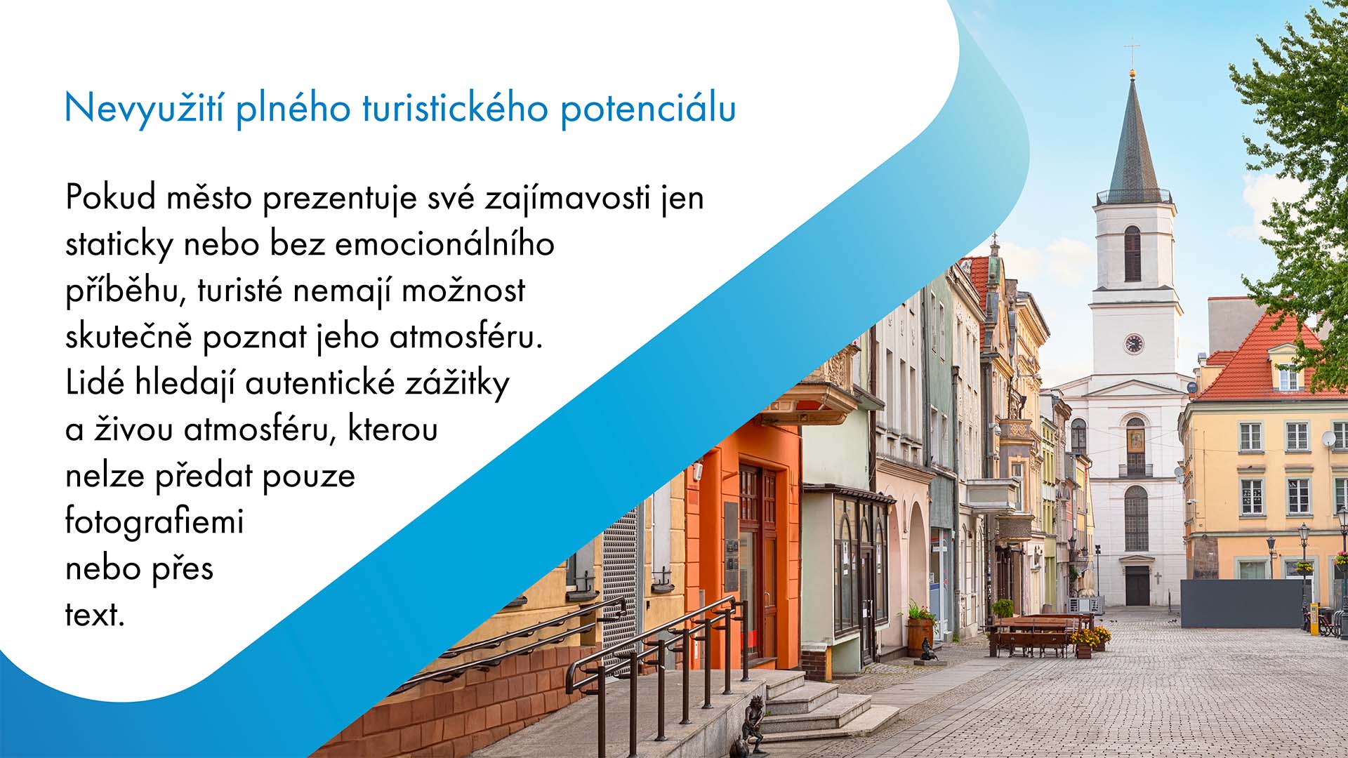 Video a film jsou efektivními nástroji, které umožňují městům poutavě odvyprávět svůj příběh a nabídnout návštěvníkům hlubší zážitek, než jaký umožňuje tradiční textová či obrázková prezentace.